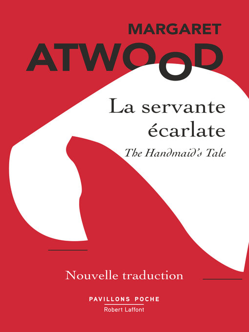 Title details for La Servante écarlate by Margaret Atwood - Available